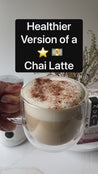 Healthier Version of a Chai Latte